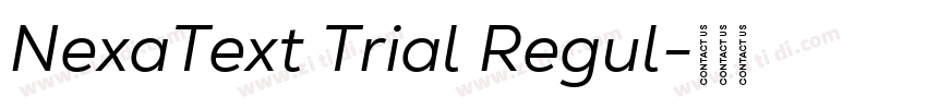 NexaText Trial Regul字体转换 NexaText Trial Regul字体转换